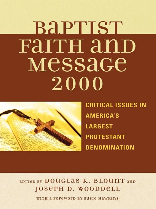 Title details for The Baptist Faith and Message 2000 by Douglas K. Blount - Available